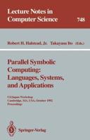 Parallel Symbolic Computing: Languages, Systems, and Applications