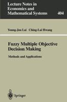 Fuzzy Multiple Objective Decision Making