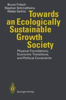 Towards an Ecologically Sustainable Growth Society