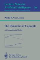 The Dynamics of Concepts Lecture Notes in Artificial Intelligence