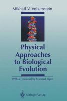 Physical Approaches to Biological Evolution