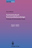 Fachwörterbuch Kommunikationsdesign / Dictionary of Communication Design