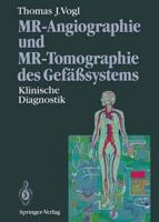 MR-Angiographie Und MR-Tomographie Des Gefsystems