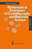 Mathematical Techniques in Crystallography and Material Science
