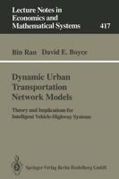 Dynamic Urban Transportation Network Models