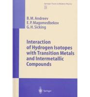 Interaction of Hydrogen Isotopes With Transition Metals and Intermetallic Compounds