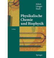 Physikalische Chemie Und Biophysik