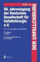 58. Jahrestagung Der Deutschen Gesellschaft Für Unfallchirurgie e.V