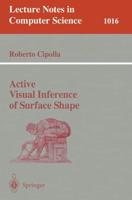 Active Visual Inference of Surface Shape