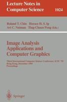 Image Analysis Applications and Computer Graphics : Third International Computer Science Conference, ICSC'95 Hong Kong, December 11 - 13, 1995 Proceedings