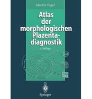 Atlas der morphologischen Plazentadiagnostik