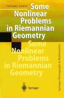 Some Nonlinear Problems in Riemannian Geometry