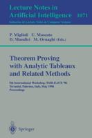 Theorem Proving With Analytic Tableaux and Related Methods Lecture Notes in Artificial Intelligence