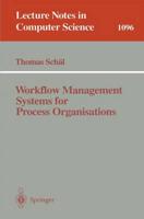 Workflow Management Systems for Process Organistions