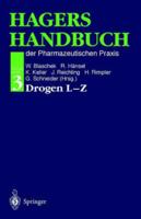 Hagers Handbuch Der Pharmazeutischen Praxis. 3 Drogen L-Z