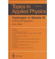 Hydrogen in Metals III