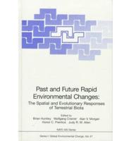 Past and Future Rapid Environmental Changes