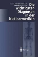 Die wichtigsten Diagnosen in der Nuklearmedizin