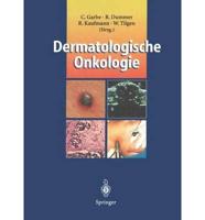 Dermatologische Onkologie