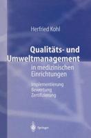 Qualitats- und Umweltmanagement in medizinischen Einrichtungen