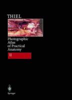 Photographic Atlas of Practical Anatomy