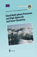 Cloud Multi-Phase Processes and High Alpine Air and Snow Chemistry