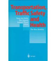 Transportation, Traffic Safety and Health