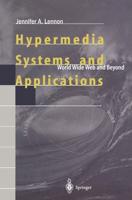 Hypermedia Systems and Applications : World Wide Web and Beyond