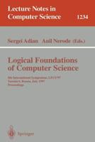 Logical Foundations of Computer Science : 4th International Symposium, LFCS'97, Yaroslavl, Russia, July, 6 - 12, 1997, Proceedings