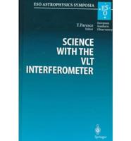 Science With the VLT Interferometer