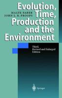 Evolution, Time, Production and the Environment