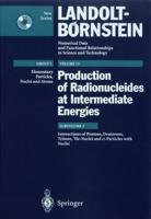 Interactions of Protons, Deuterons, Tritons, 3He-Nuclei, and A-Particles With Nuclei Elementary Particles, Nuclei and Atoms