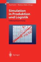 Simulation in Produktion und Logistik : Fallbeispielsammlung