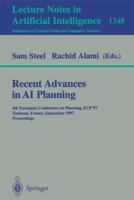 Recent Advances in AI Planning Lecture Notes in Artificial Intelligence