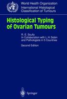 Histological Typing of Ovarian Tumours