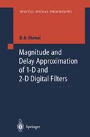 Magnitude and Delay Approximation of 1-D and 2-D Digital Filters