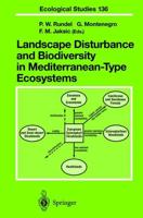 Landscape Disturbance and Biodiversity in Mediterranean-Type Ecosystems