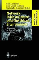 Network Infrastructure and the Urban Environment