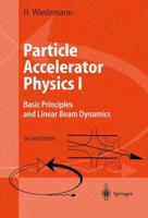 Particle Accelerator Physics I
