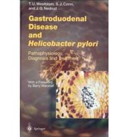 Gastroduodenal Disease and Helicobacter Pylori