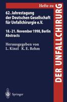 62. Jahrestagung Der Deutschen Gesellschaft Für Unfallchirurgie e.V