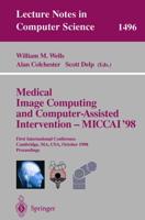 Medical Image Computing and Computer-Assisted Intervention--MICCAI '98