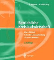 Betriebliche Kreislaufwirtschaft Bd.1: Praxisteil /Bd.2: Gesetzesteil