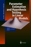 Parameter Estimation and Hypothesis Testing in Linear Models