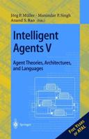 Intelligent Agents V