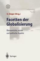 Facetten der Globalisierung : Ökonomische, soziale und politische Aspekte