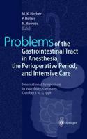 Problems of the Gastrointestinal Tract in Anesthesia, the Perioperative Period, and Intensive Care