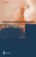 Magnetresonanztomographie in der Pädiatrie