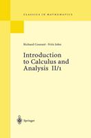 Introduction to Calculus and Analysis. Volume II/1. Chapters 1-4