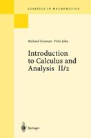 Introduction to Calculus and Analysis. Volume II/2 Chapters 5-8